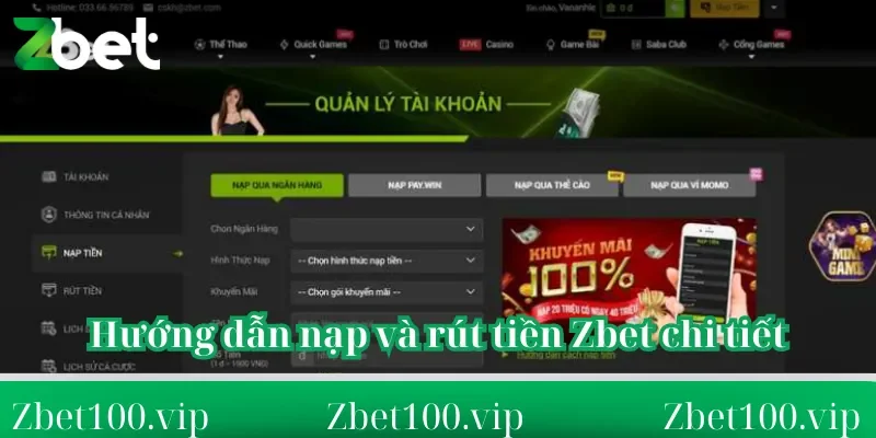 Hướng dẫn nạp và rút tiền Zbet chi tiết